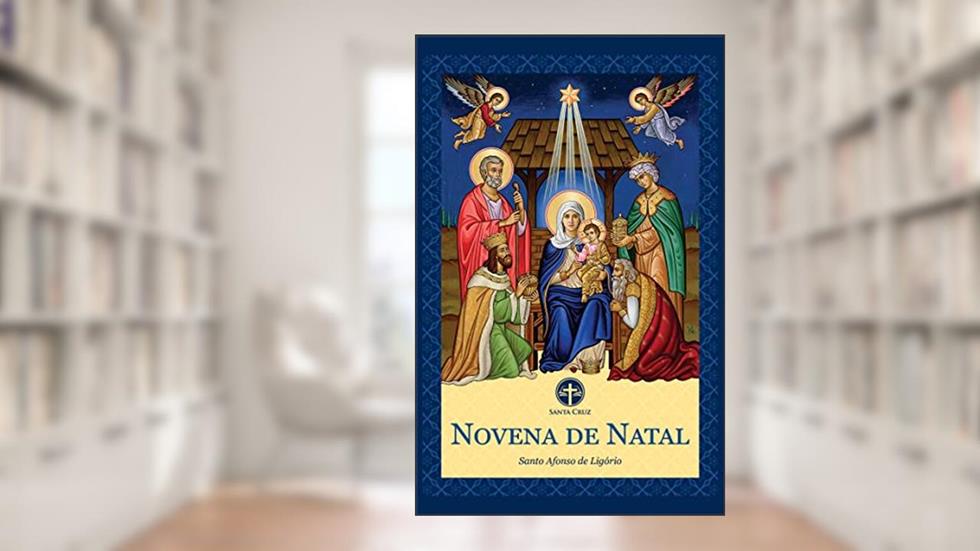Novena de Natal, do autor Santo Afonso de Ligório