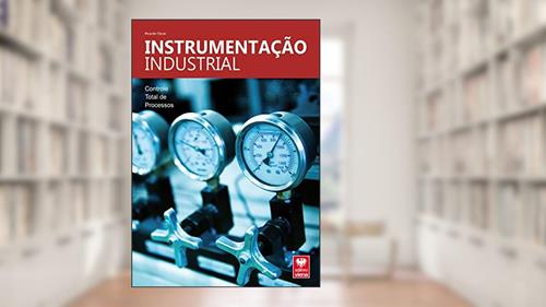 Capa de Instrumentação Industrial. Controle Total de Processos, do autor Ricardo Oscar