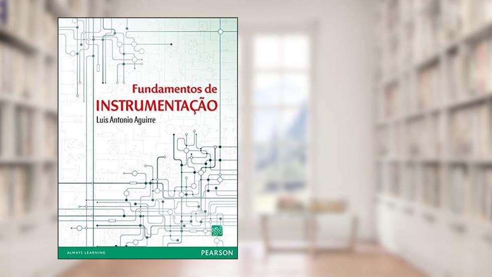 Fundamentos de Instrumentação, do autor Luis Antonio Aguirre