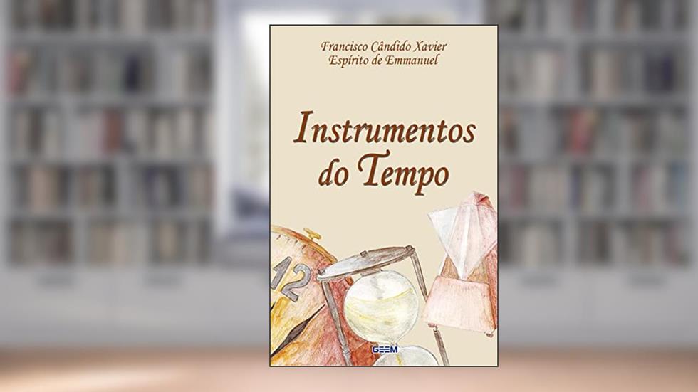 Instrumentos do tempo, do autor Francisco Candido Xavier