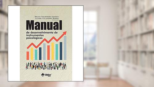 Capa de Manual de Desenvolvimento de Instrumentos Psicológicos, do autor BRUNO FIGUEIREDO DAMÁSIO