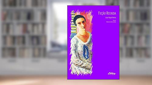 Capa de Ficção reunida, do autor Lúcia Miguel Pereira