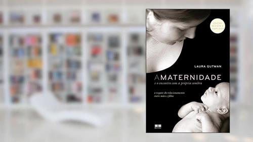 Capa de A maternidade e o encontro com a própria sombra, do autor Laura Gutman