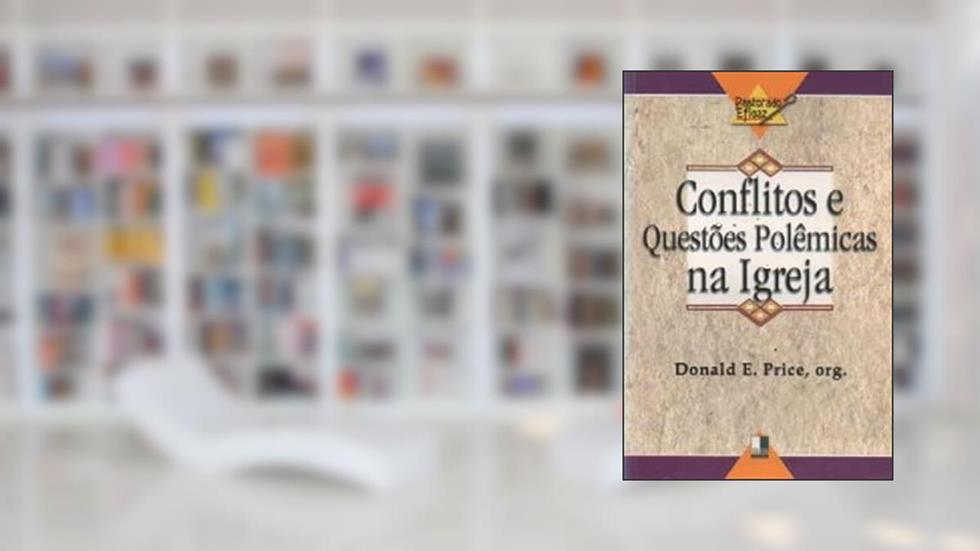 Conflitos E Questões Polemicas Na Igreja, do autor Vários Autores