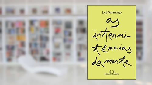 Capa de As intermitências da Morte (Nova edição), do autor José Saramago