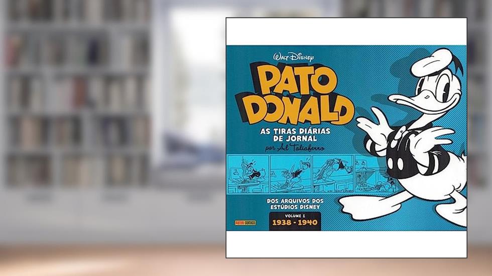 Pato Donald: as Tiras por al Taliaferro - Volume 1 (1938 a 1940), do autor Al Taliaferro
