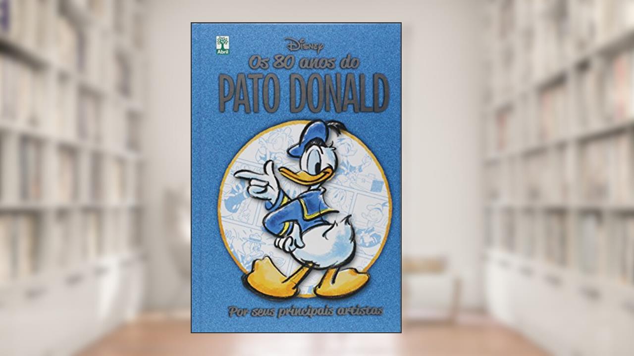 Pato Donald. 80 Anos, do autor Vários Autores