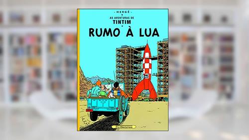 Capa de Rumo à lua, do autor Hergé