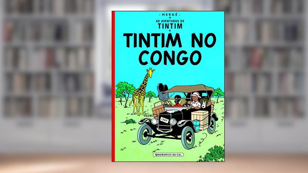 Tintim - Tintim no Congo, do autor Hergé
