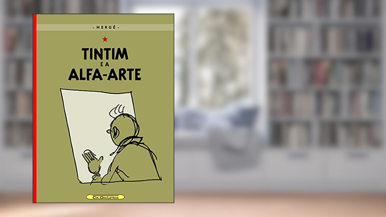 Tintim - Tintim e a Alfa-Arte, do autor Hergé