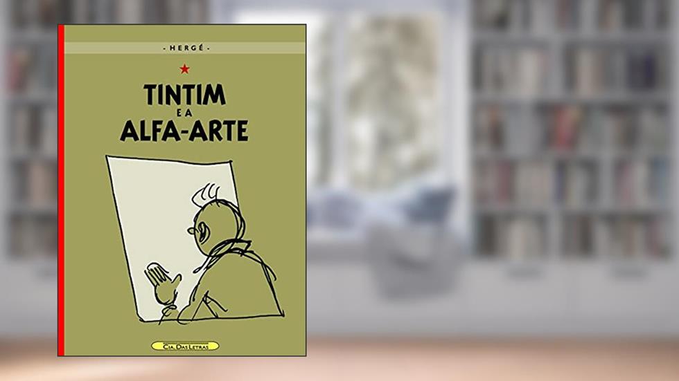 Tintim - Tintim e a Alfa-Arte, do autor Hergé