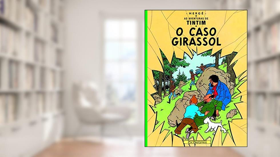 O caso girassol, do autor Hergé