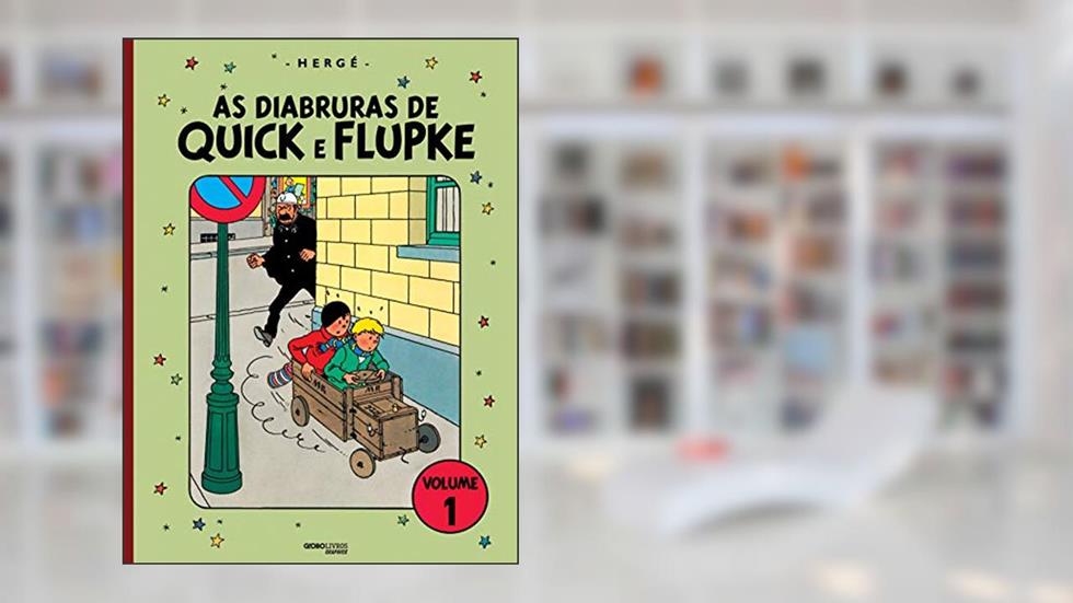 As diabruras de Quick e Flupke - Volume 1, do autor Hergé