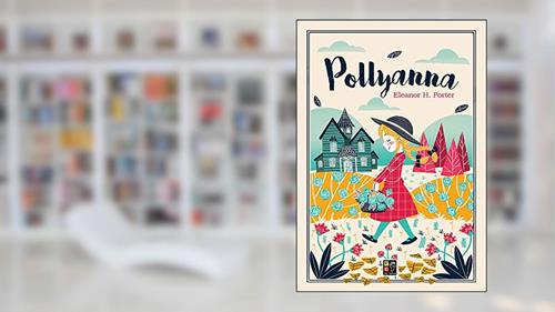 Capa de Pollyanna Capa Dura, do autor Eleanor H Porter