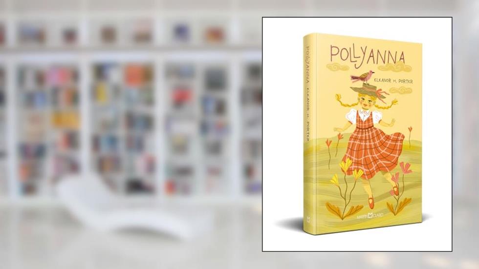 Pollyanna, do autor Eleanor H. Porter