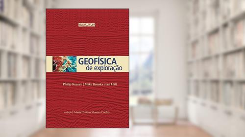Capa de Geofísica de Exploração, do autor Philip Kearey; Michael Brooks; Ian Hill