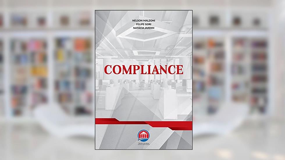 Compliance, do autor Nelson Malzoni; Felipe Gori; Natácia Jardim