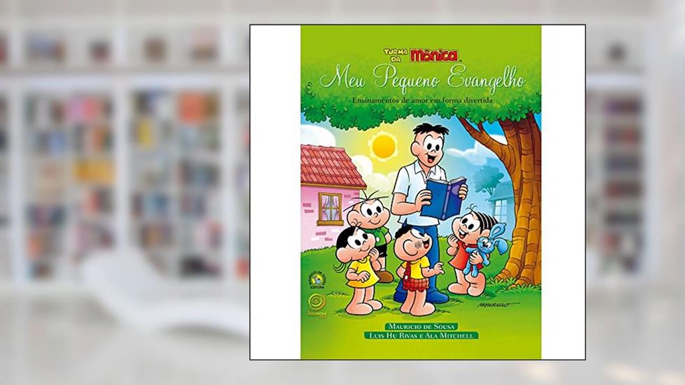Meu Pequeno Evangelho - Turma da Mônica, do autor Diversos
