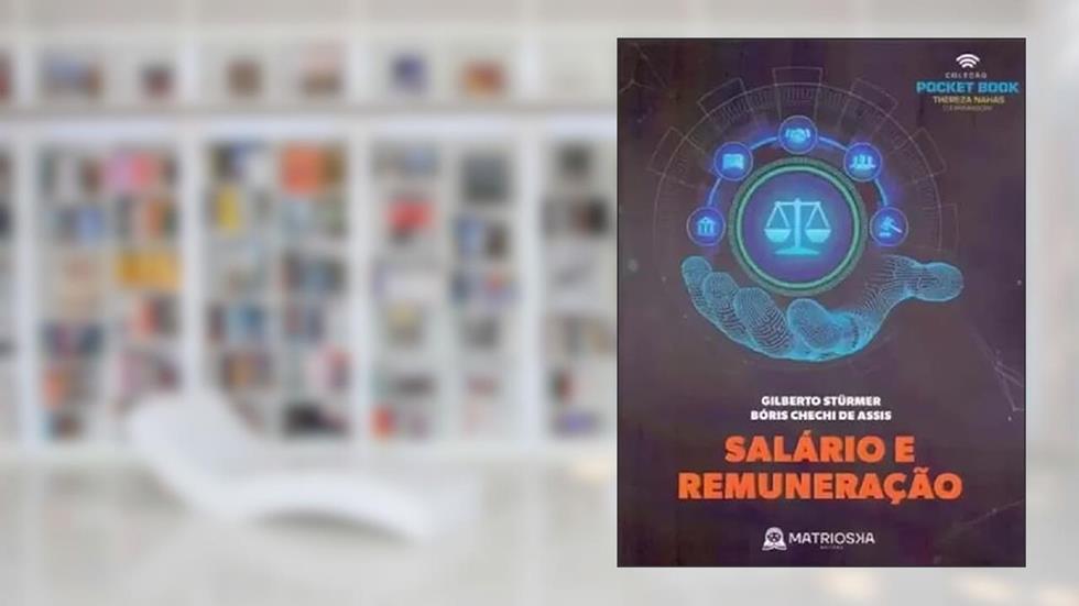 SALÁRIO E REMUNERAÇÃO, do autor BORIS DE ASSIS E GILBERTO STURMER
