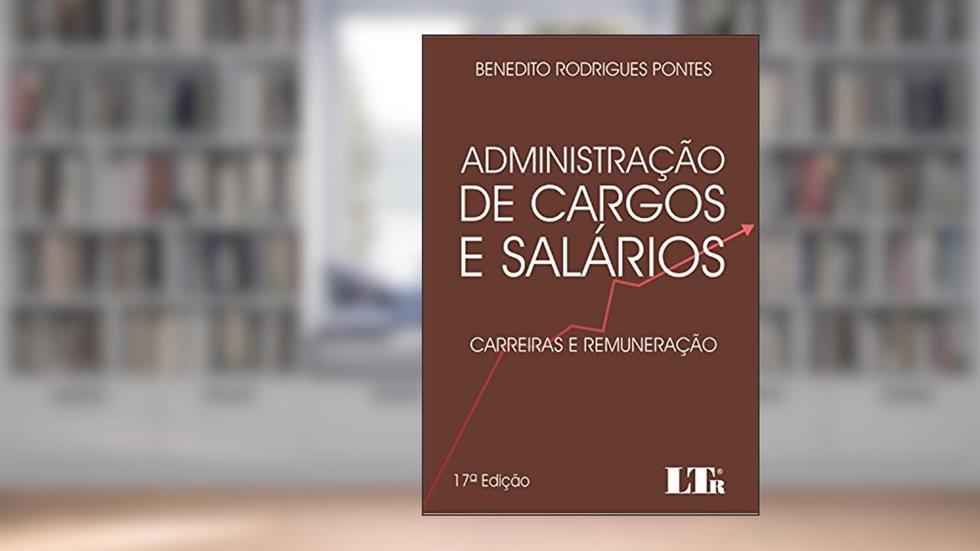 Administração De Cargos E Salários: Carreiras E Remuneração, do autor Benedito Rodrigues Pontes
