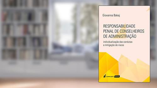 Capa de Responsabilidade Penal de Conselheiros da Administração, do autor Giovanna Bakaj
