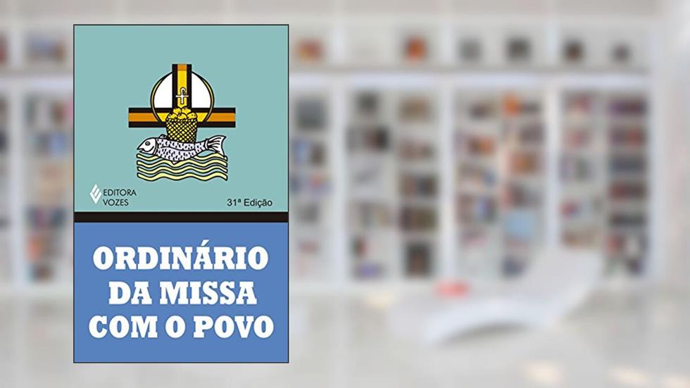 Ordinário da missa com o povo, do autor CNBB