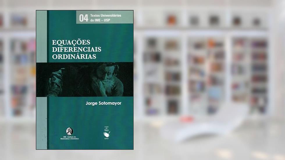 Equações Diferenciais Ordinárias, do autor Jorge Sotomayor