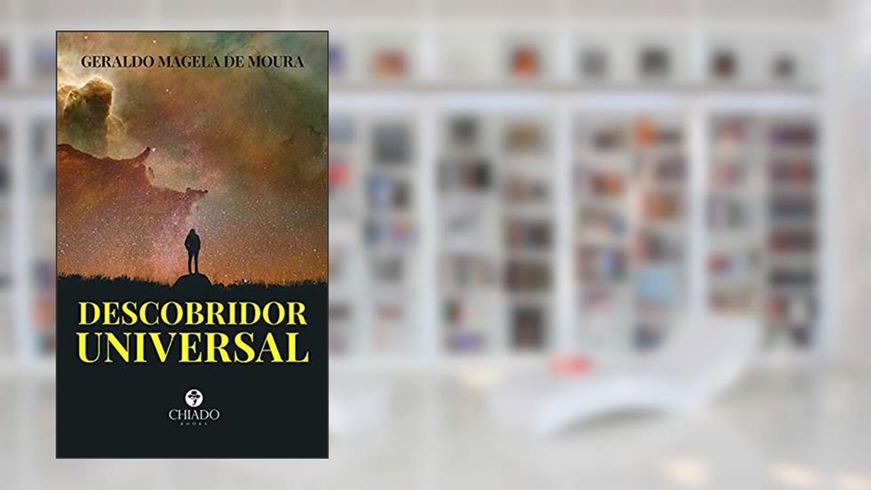 Descobridor Universal, do autor Geraldo Magela de Moura
