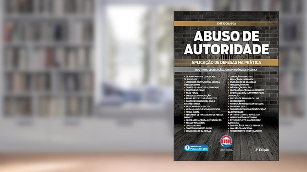 Abuso de Autoridade, do autor José Igor Asúa