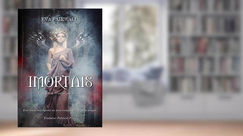Imortais, do autor Eva Fairwald