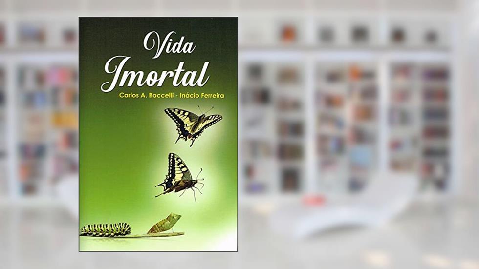 Vida Imortal, do autor Vários Autores