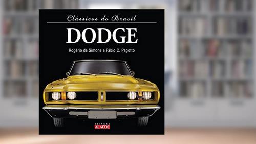 Capa de Dodge, do autor José Rogério Lopes de Simone; Fábio de Cillo Pagotto