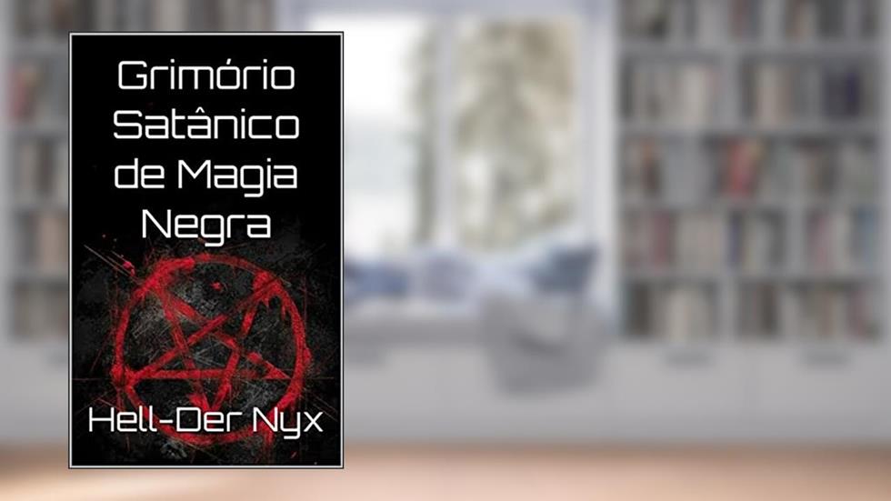 Grimório Satânico de Magia Negra, do autor Hell-Der Nyx
