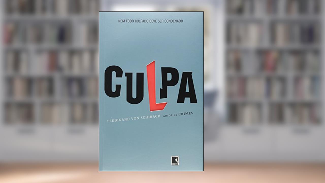 Capa de Culpa, do autor Ferdinand Von Schirach