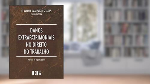 Capa de Danos Extrapatrimoniais no Direito do Trabalho, do autor Flaviana Rampazzo. Soares