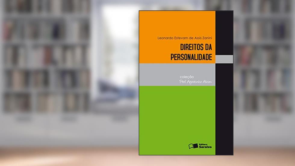 Direitos da personalidade - 1ª edição de 2012, do autor Leonardo Estevam de Assis Zanini