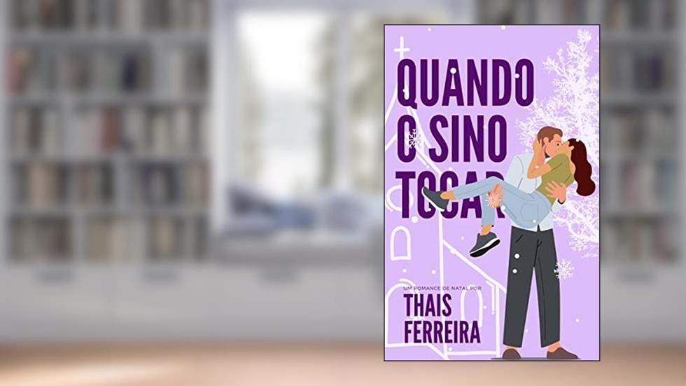 Quando o sino tocar (Holidays), do autor Thais Ferreira