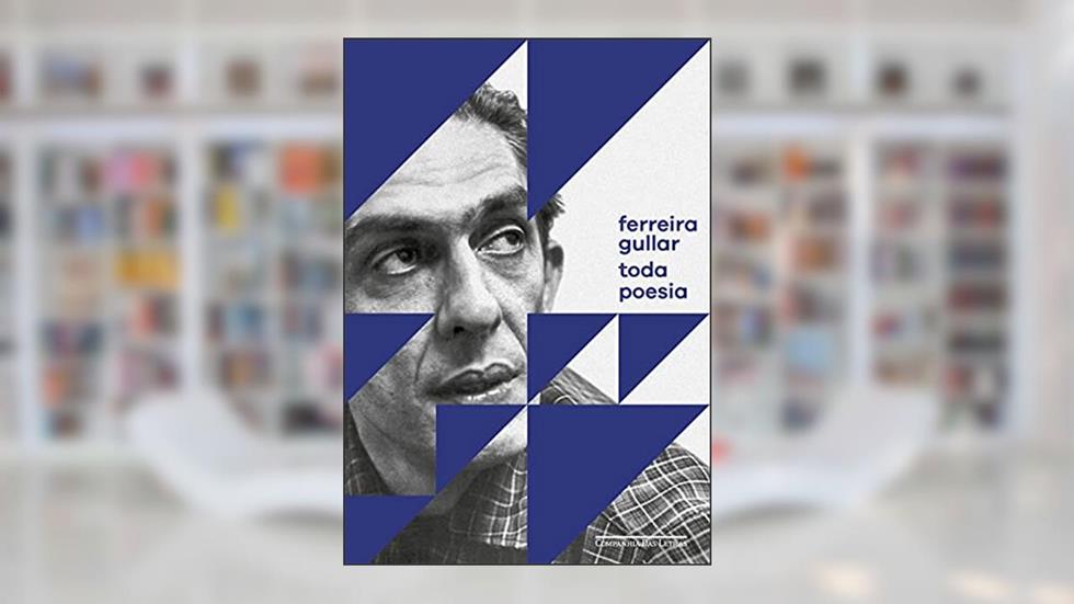 Toda poesia, do autor Ferreira Gullar