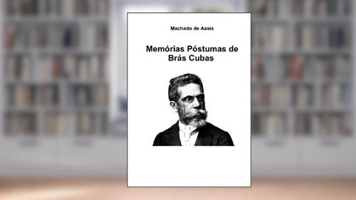 Capa de Memórias Póstumas de Brás Cubas, do autor Machado de Assis