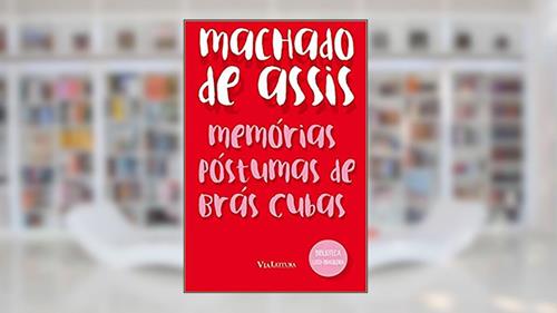 Capa de Memórias Póstumas de Brás Cubas - Machado de Assis: Coleção Biblioteca Luso-Brasileira, do autor Machado de Assis