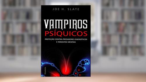 Capa de Vampiros Psíquicos, do autor Joe H. Slate
