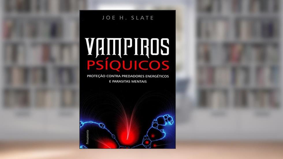 Vampiros Psíquicos, do autor Joe H. Slate