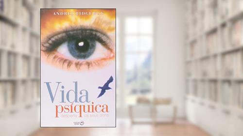 Capa de Vida Psíquica, do autor Andrei Ridgeway