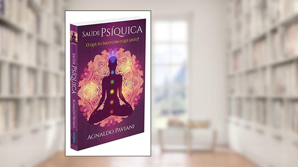 Saúde Psíquica, do autor Agnaldo Paviani