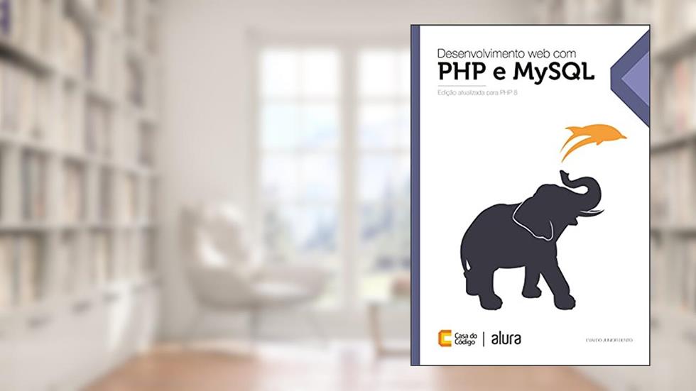 Desenvolvimento web com PHP e MySQL, do autor Evaldo Junior Bento