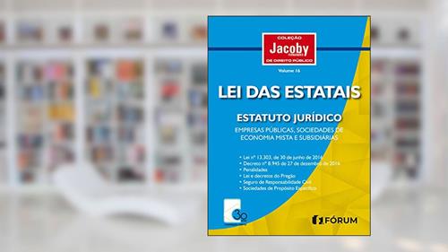 Capa de Lei das estatais: Estatuto jurídico empresas públicas, sociedades de economia mista e subsidiárias, do autor Murilo Jacoby Fernandes