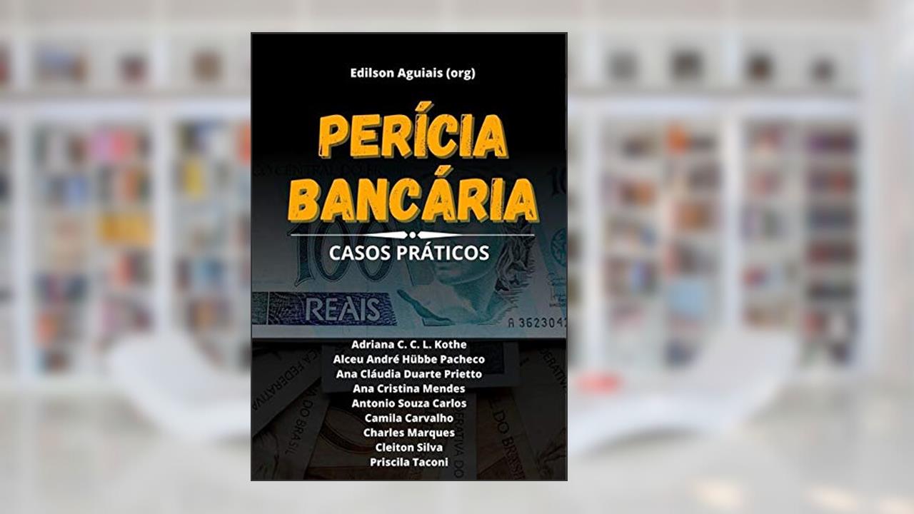 Capa de Perícia Bancária, do autor Edilson Aguiais (org)