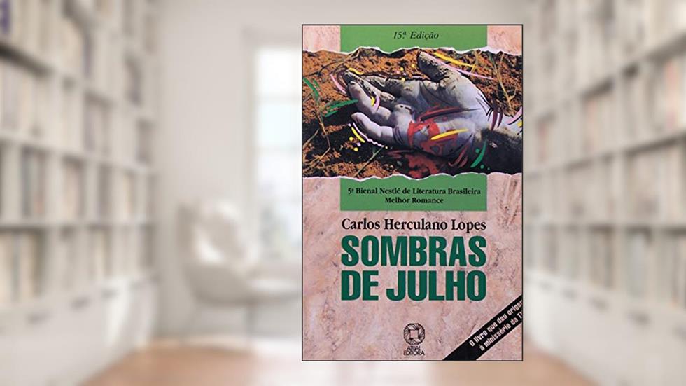 Sombras de julho, do autor Carlos Herculano Lopes
