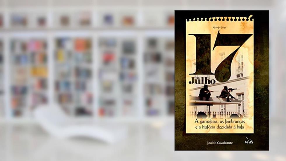 17 de julho: A gameleira, as lembranças e a história decidida à bala, do autor Joaldo Cavalcante