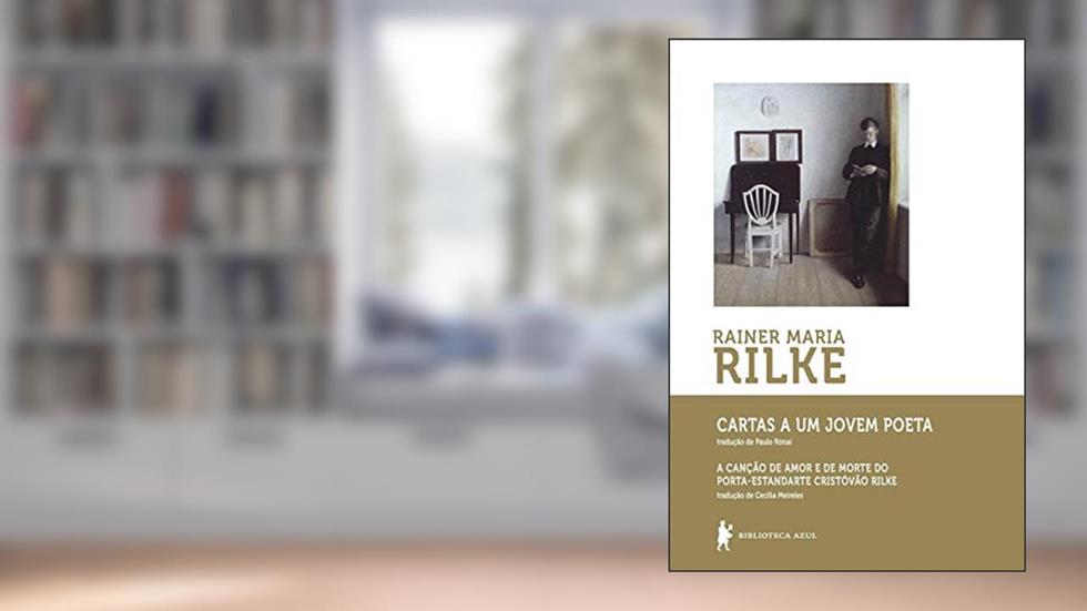 Cartas a um jovem poeta, do autor Rainer Maria Rilke